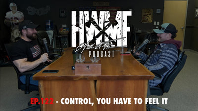 EP. 122 - CONTROL, YOU HAVE TO FEEL IT