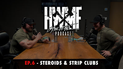 EP. 6 - STEROIDS AND STRIP CLUBS