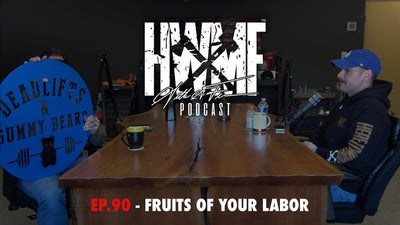 EP. 90 - FRUITS OF YOUR LABOR